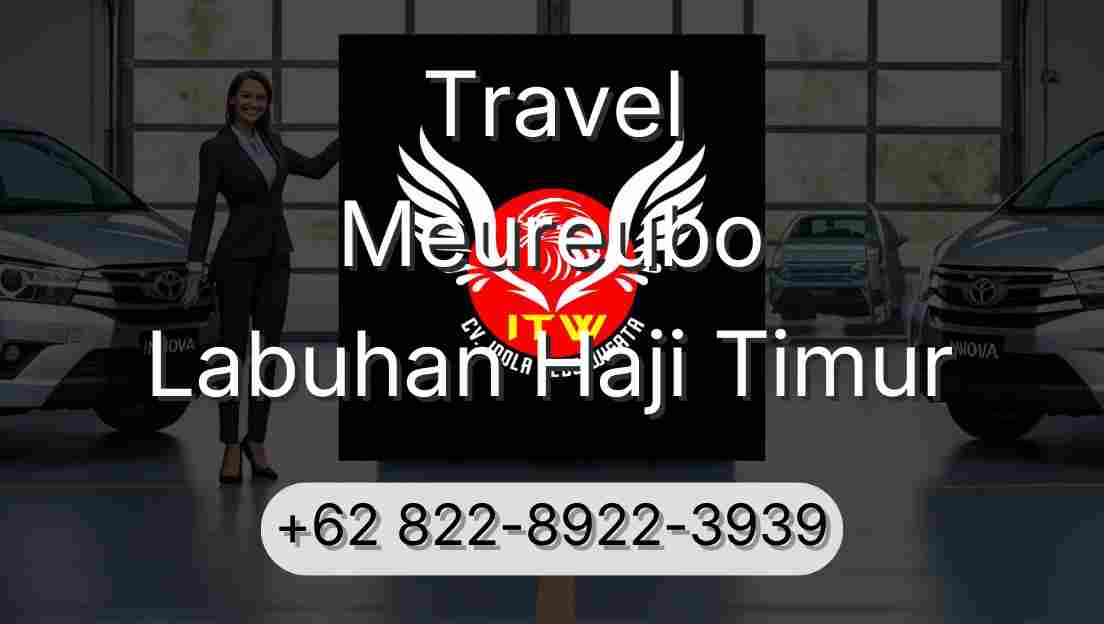 Travel Meureubo Labuhan Haji Timur