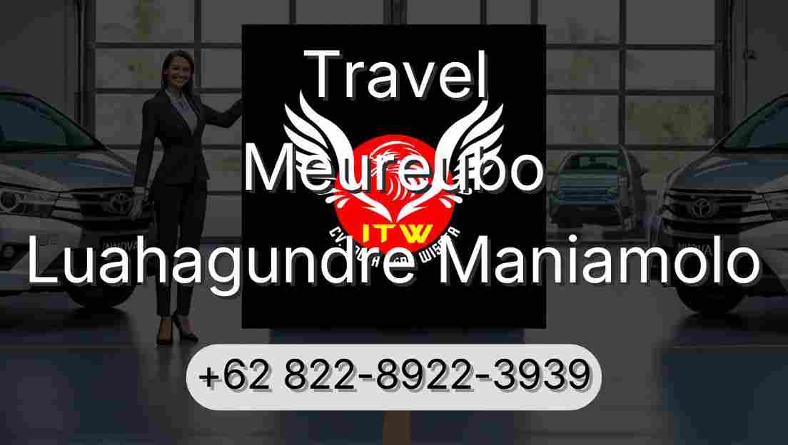 Travel Meureubo Luahagundre Maniamolo
