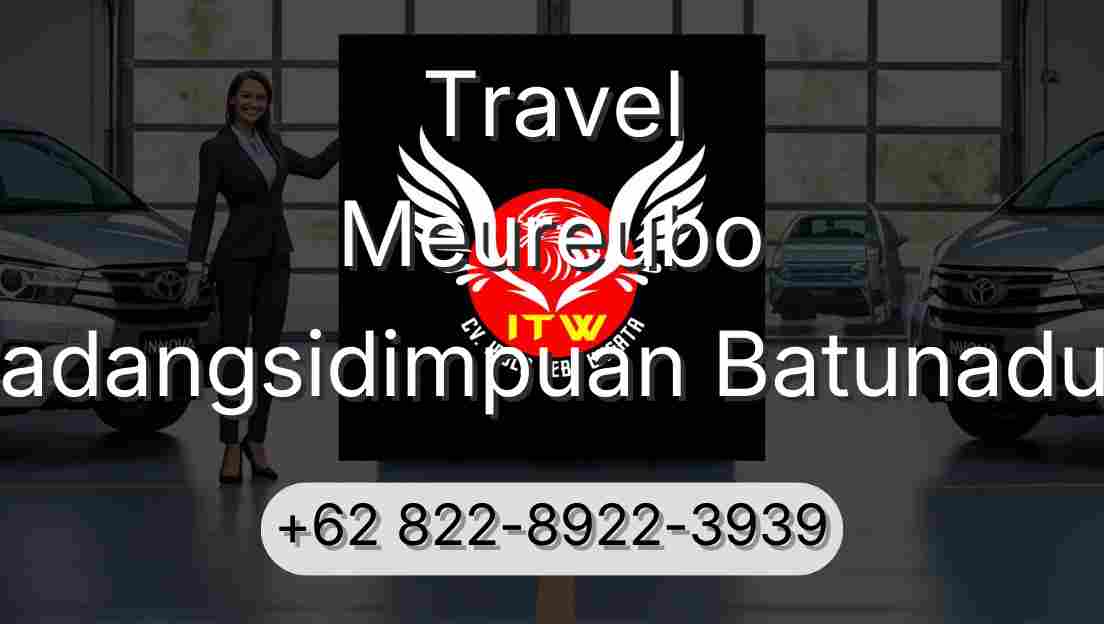 Travel Meureubo Padangsidimpuan Batunadua