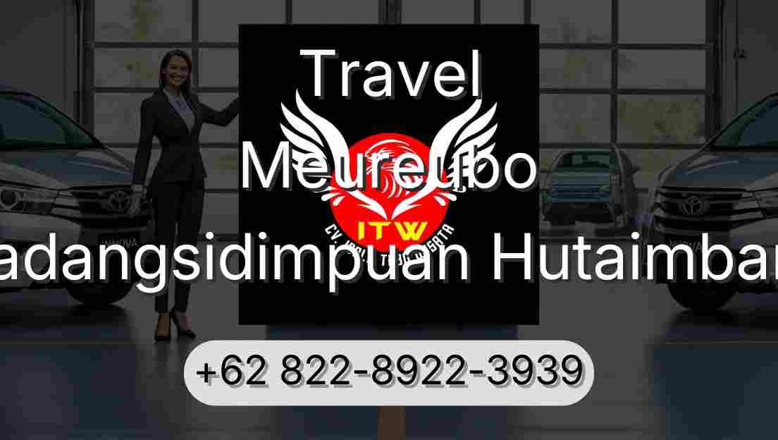 Travel Meureubo Padangsidimpuan Hutaimbaru
