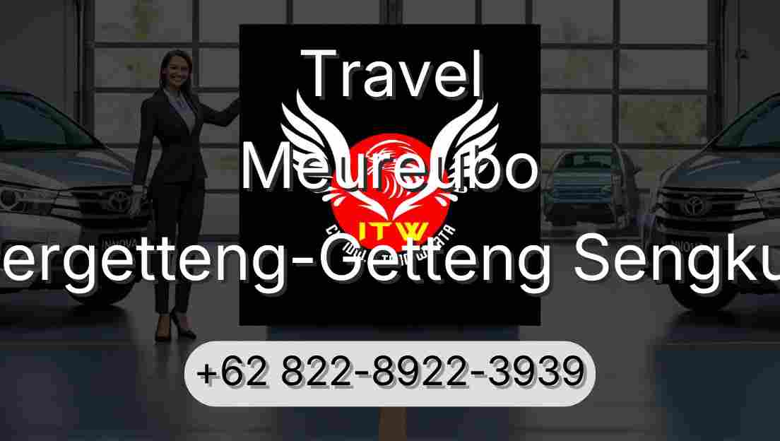 Travel Meureubo Pergetteng-Getteng Sengkut
