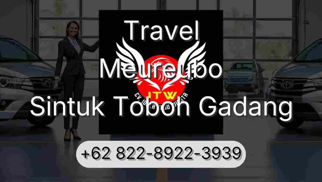 Travel Meureubo Sintuk Toboh Gadang