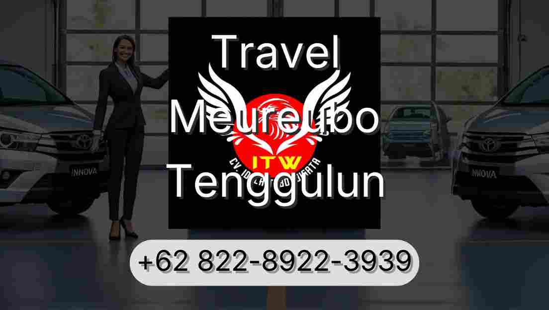 Travel Meureubo Tenggulun