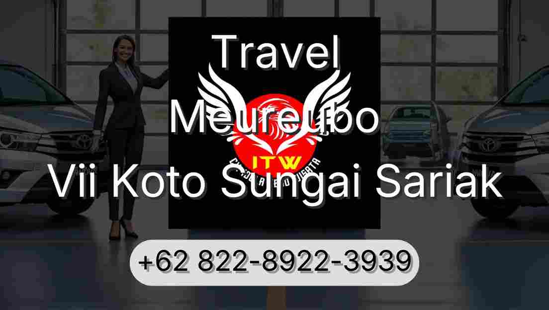 Travel Meureubo Vii Koto Sungai Sariak