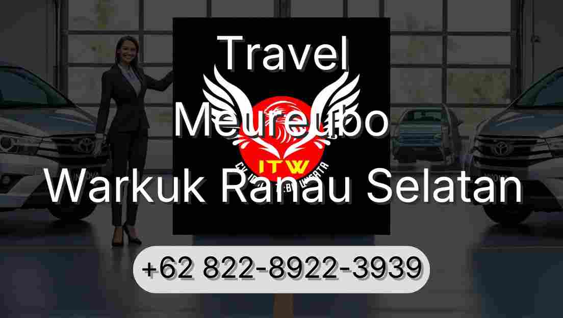 Travel Meureubo Warkuk Ranau Selatan