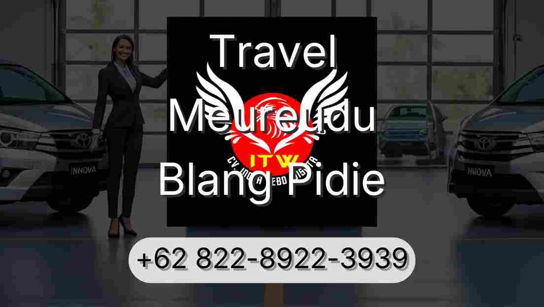 Travel Meureudu Blang Pidie