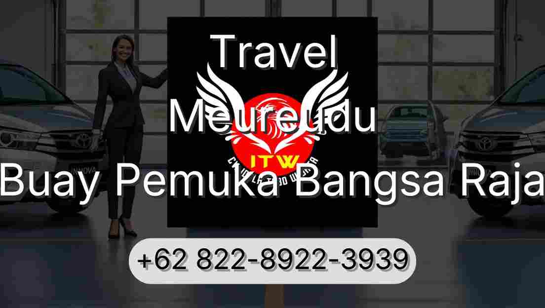 Travel Meureudu Buay Pemuka Bangsa Raja