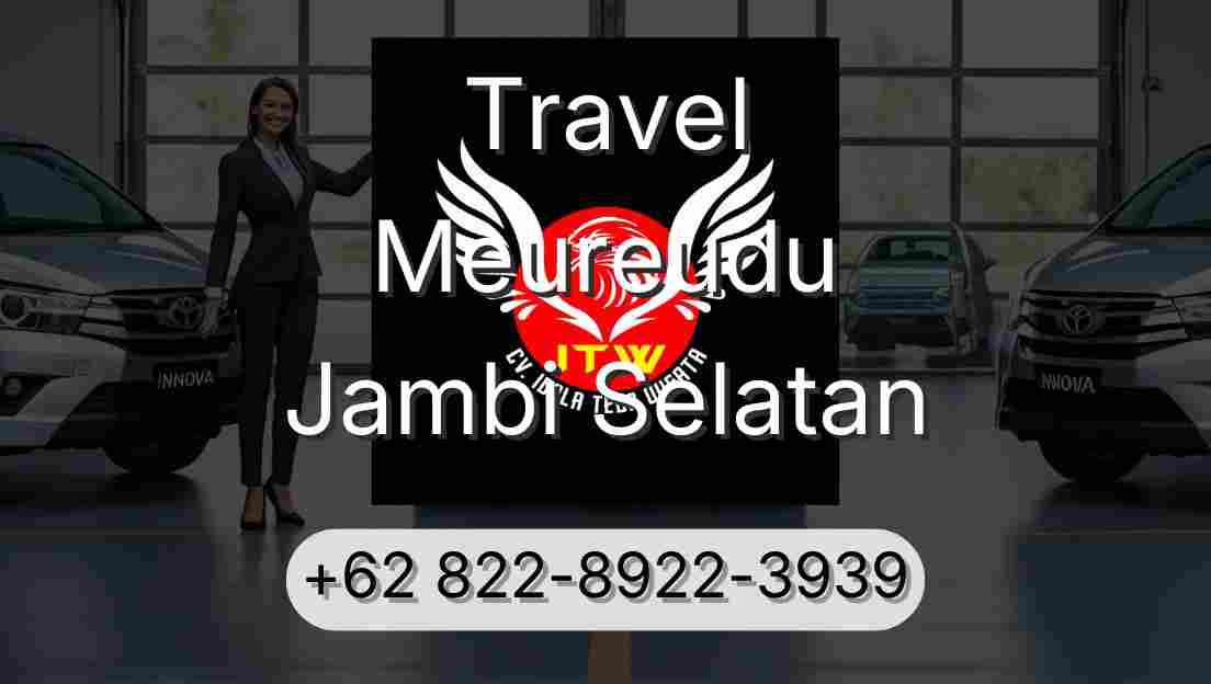 Travel Meureudu Jambi Selatan
