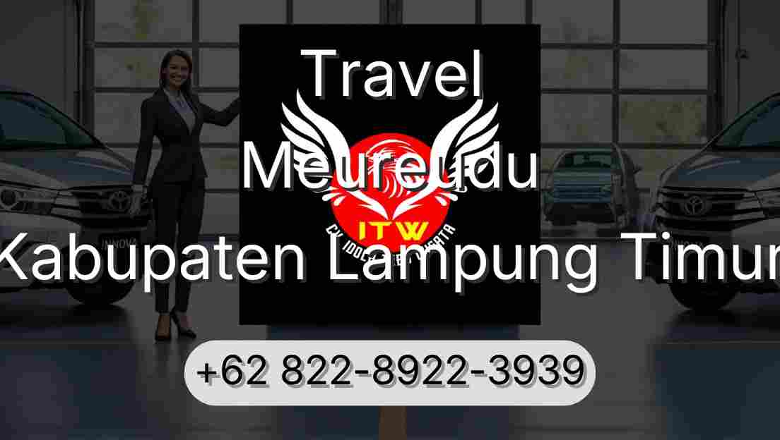 Travel Meureudu Kabupaten Lampung Timur
