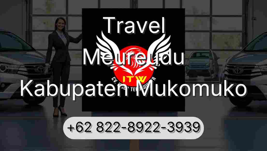 Travel Meureudu Kabupaten Mukomuko