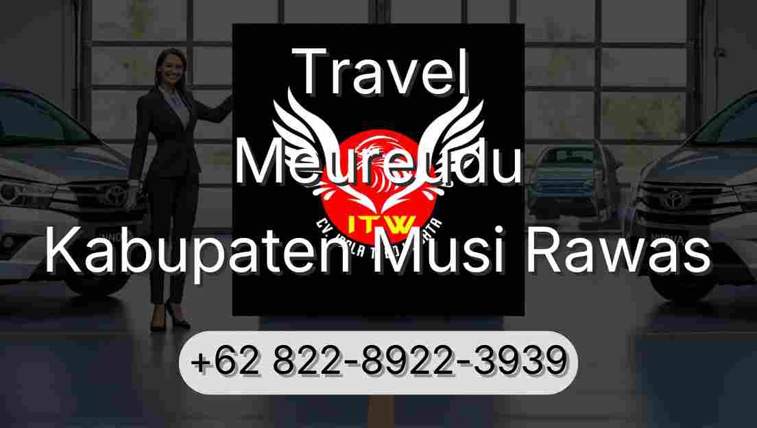 Travel Meureudu Kabupaten Musi Rawas