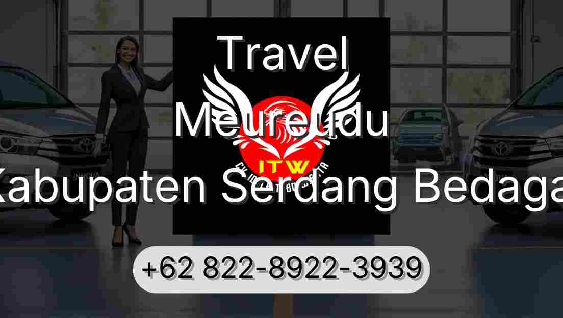 Travel Meureudu Kabupaten Serdang Bedagai