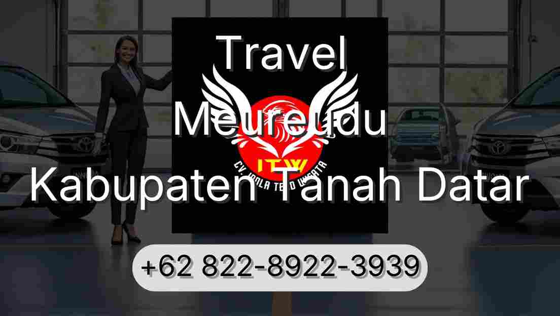 Travel Meureudu Kabupaten Tanah Datar