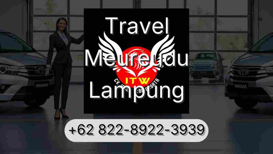 Travel Meureudu Lampung