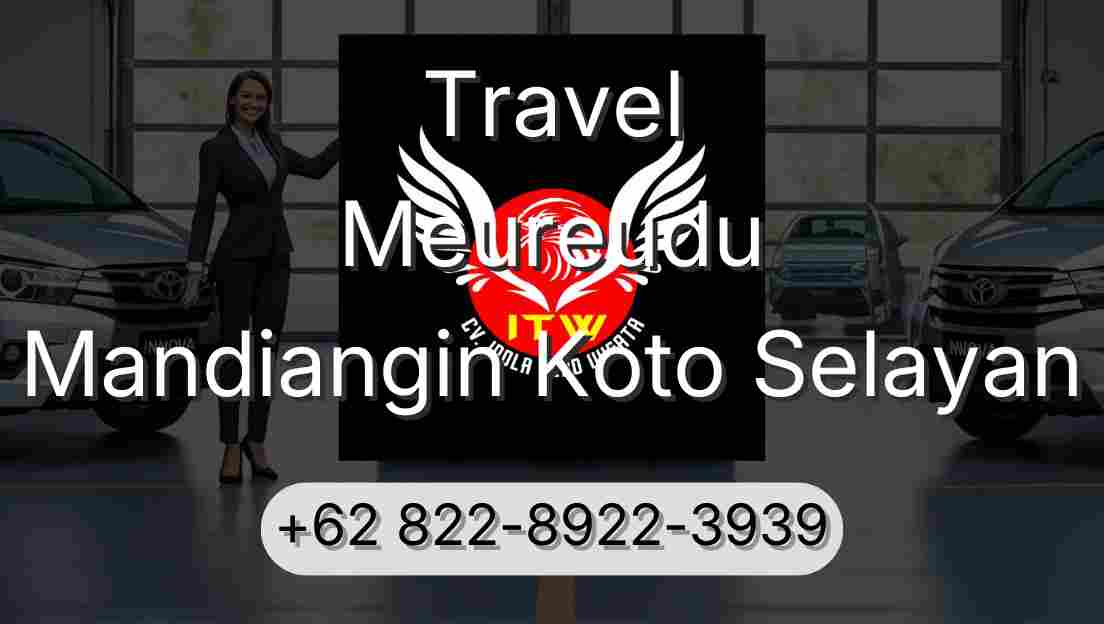 Travel Meureudu Mandiangin Koto Selayan