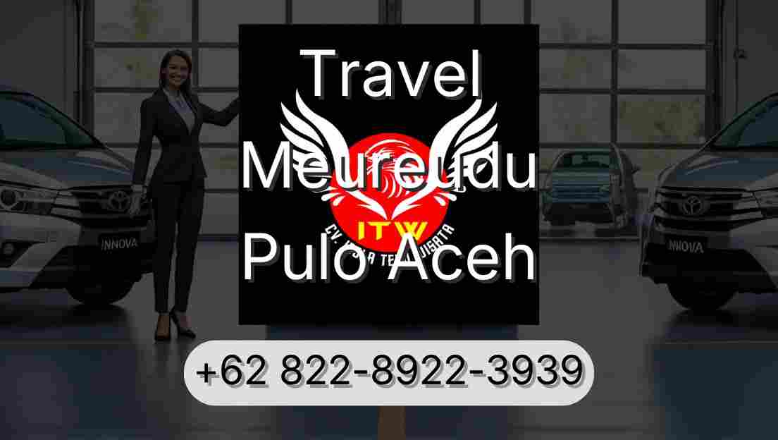Travel Meureudu Pulo Aceh