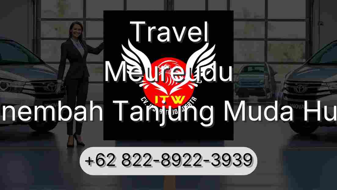 Travel Meureudu Sinembah Tanjung Muda Hulu