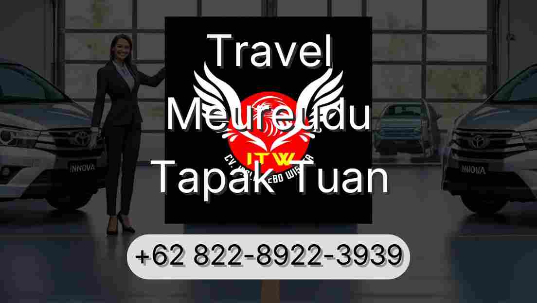 Travel Meureudu Tapak Tuan
