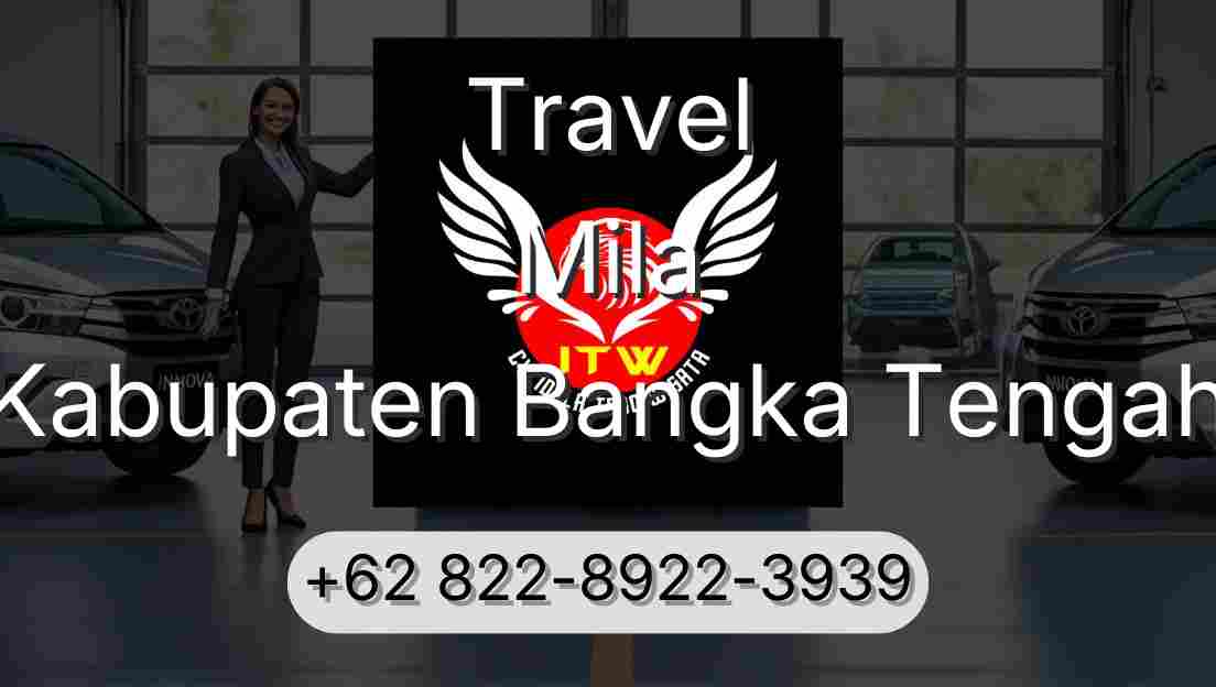 Travel Mila Kabupaten Bangka Tengah