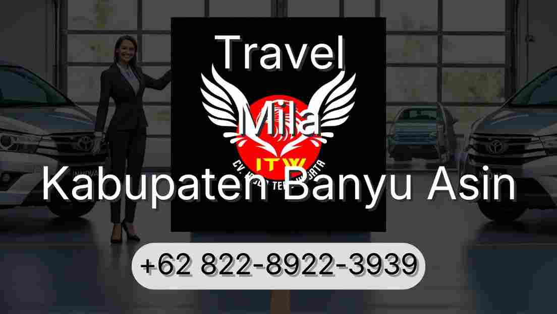 Travel Mila Kabupaten Banyu Asin