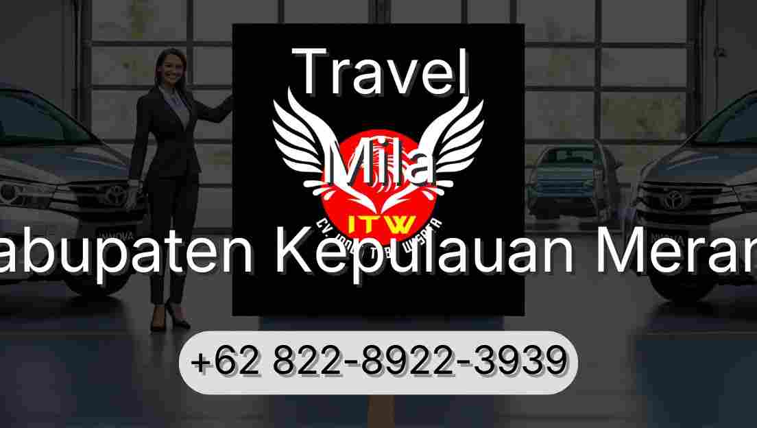 Travel Mila Kabupaten Kepulauan Meranti