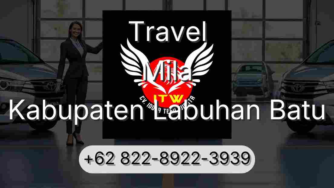 Travel Mila Kabupaten Labuhan Batu