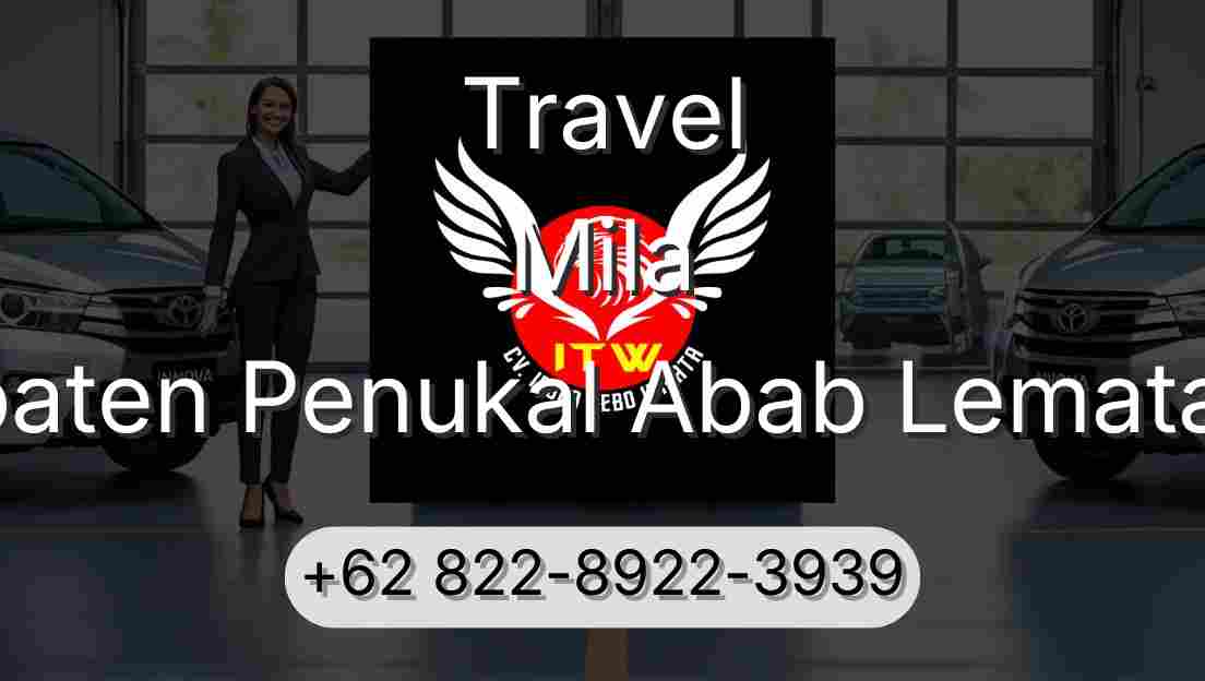 Travel Mila Kabupaten Penukal Abab Lematang Ilir