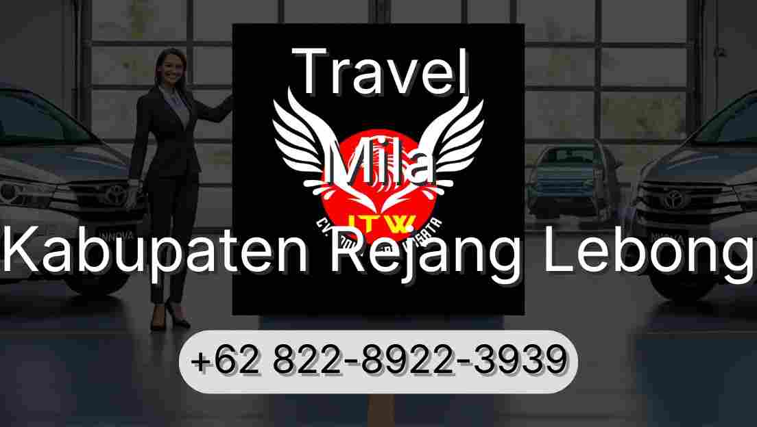 Travel Mila Kabupaten Rejang Lebong