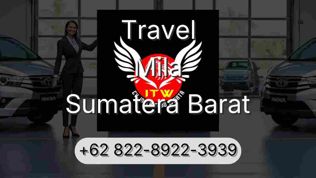 Travel Mila Sumatera Barat
