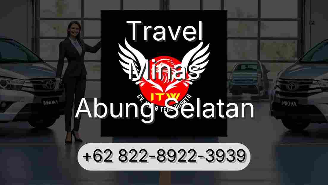 Travel Minas Abung Selatan