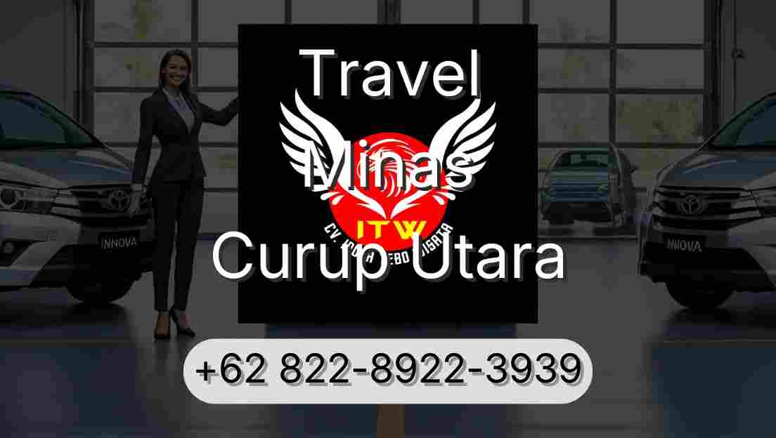 Travel Minas Curup Utara