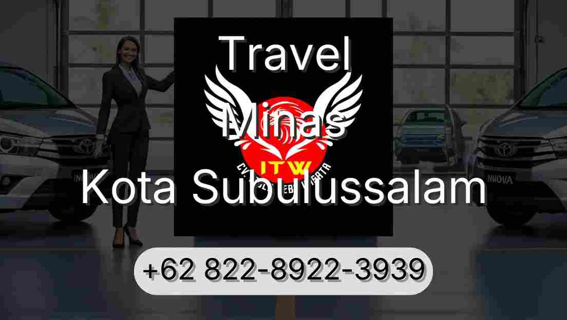 Travel Minas Kota Subulussalam