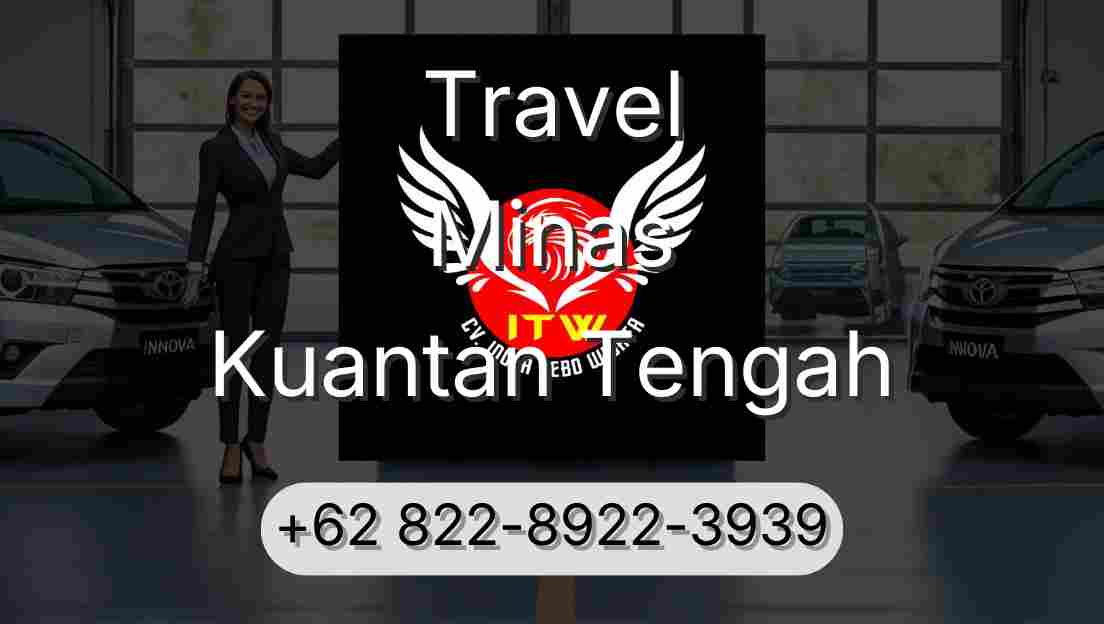 Travel Minas Kuantan Tengah