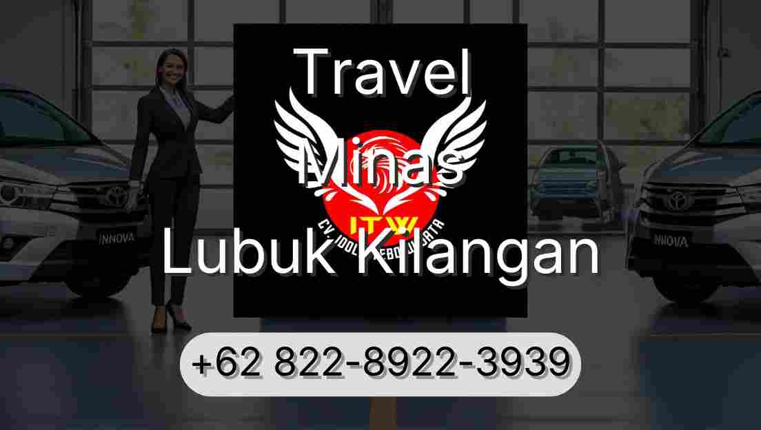 Travel Minas Lubuk Kilangan