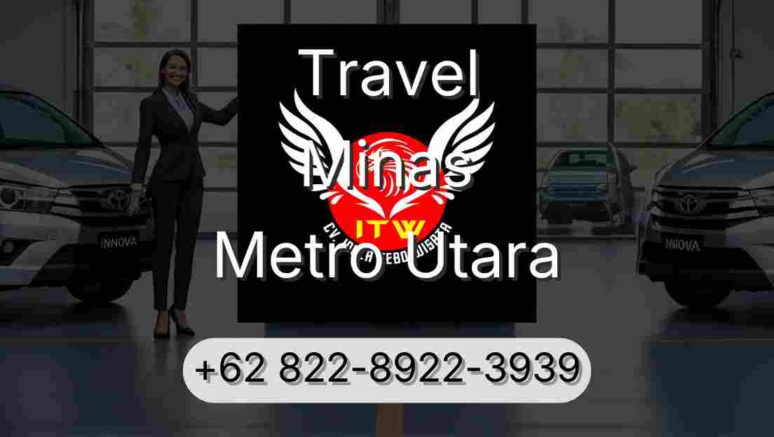 Travel Minas Metro Utara