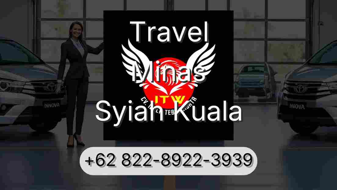 Travel Minas Syiah Kuala