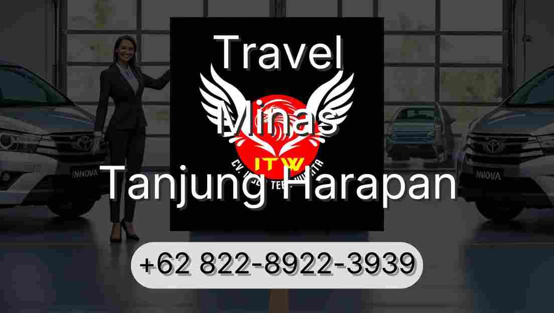 Travel Minas Tanjung Harapan