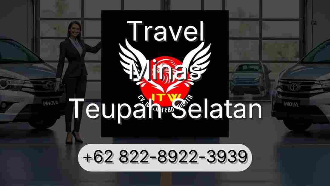 Travel Minas Teupah Selatan