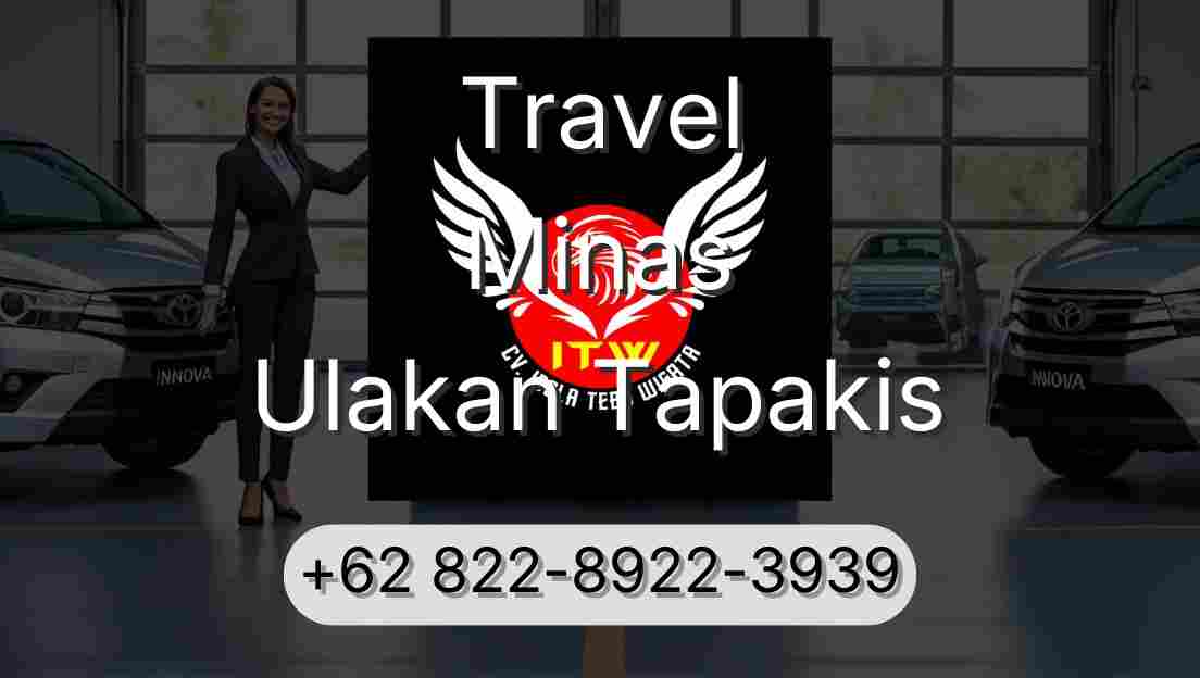 Travel Minas Ulakan Tapakis