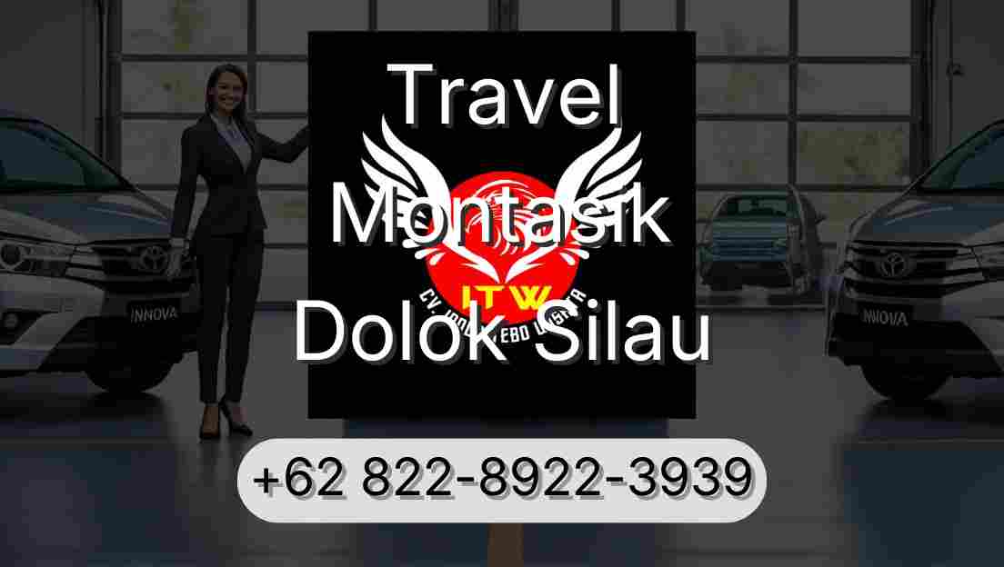 Travel Montasik Dolok Silau