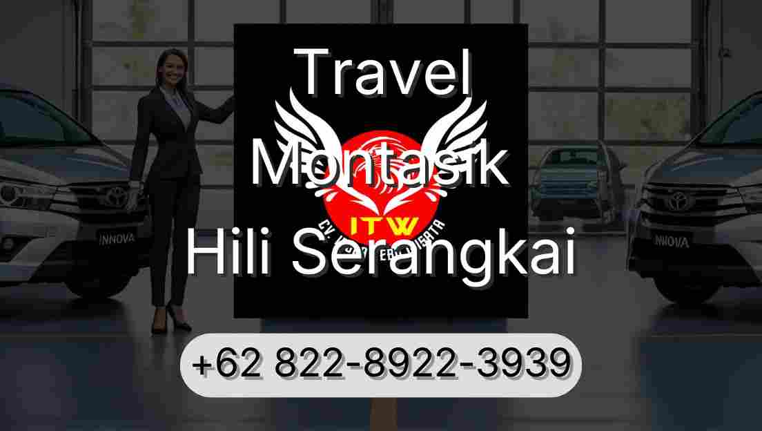 Travel Montasik Hili Serangkai