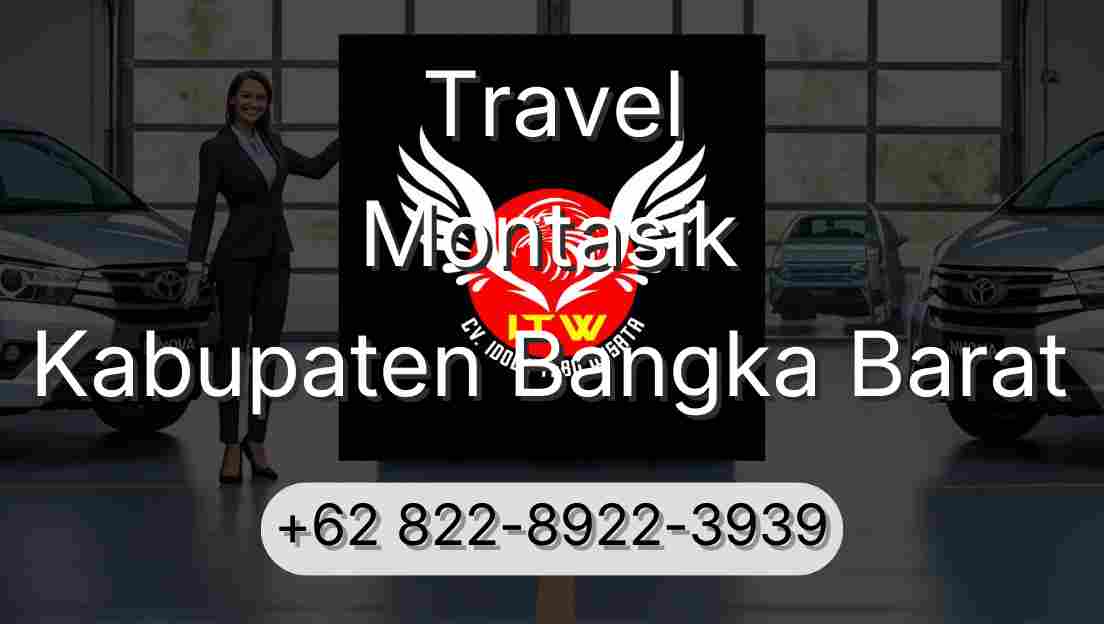Travel Montasik Kabupaten Bangka Barat