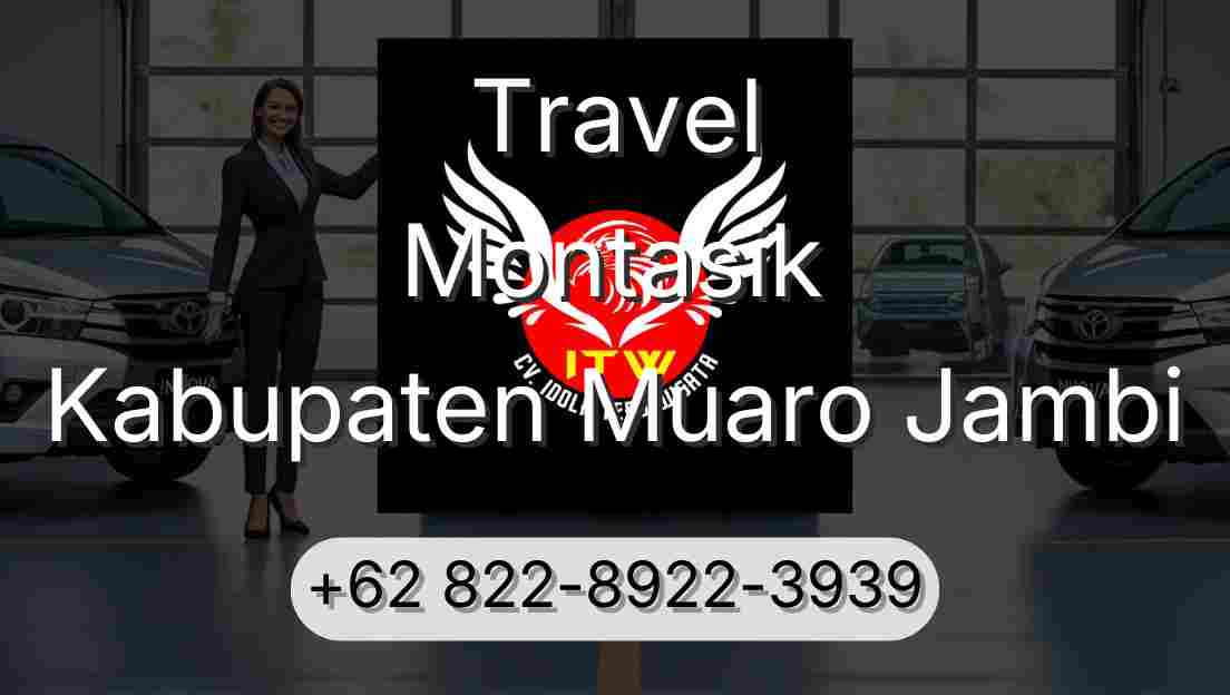 Travel Montasik Kabupaten Muaro Jambi