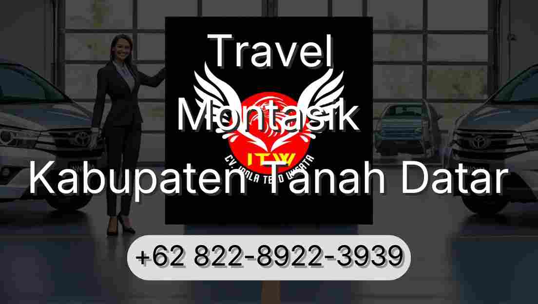 Travel Montasik Kabupaten Tanah Datar
