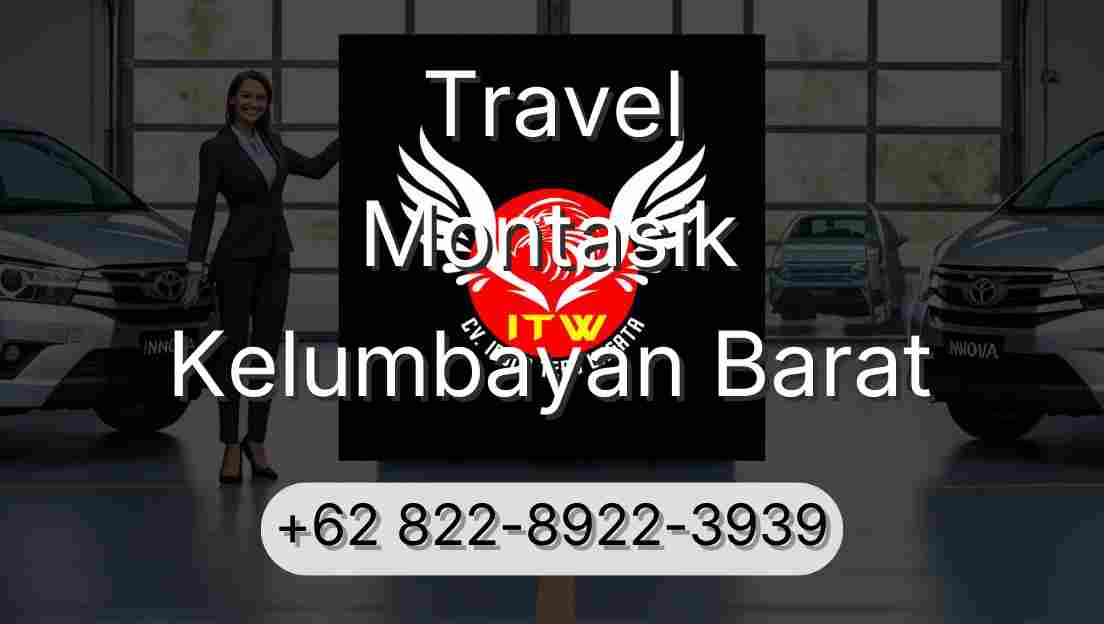 Travel Montasik Kelumbayan Barat