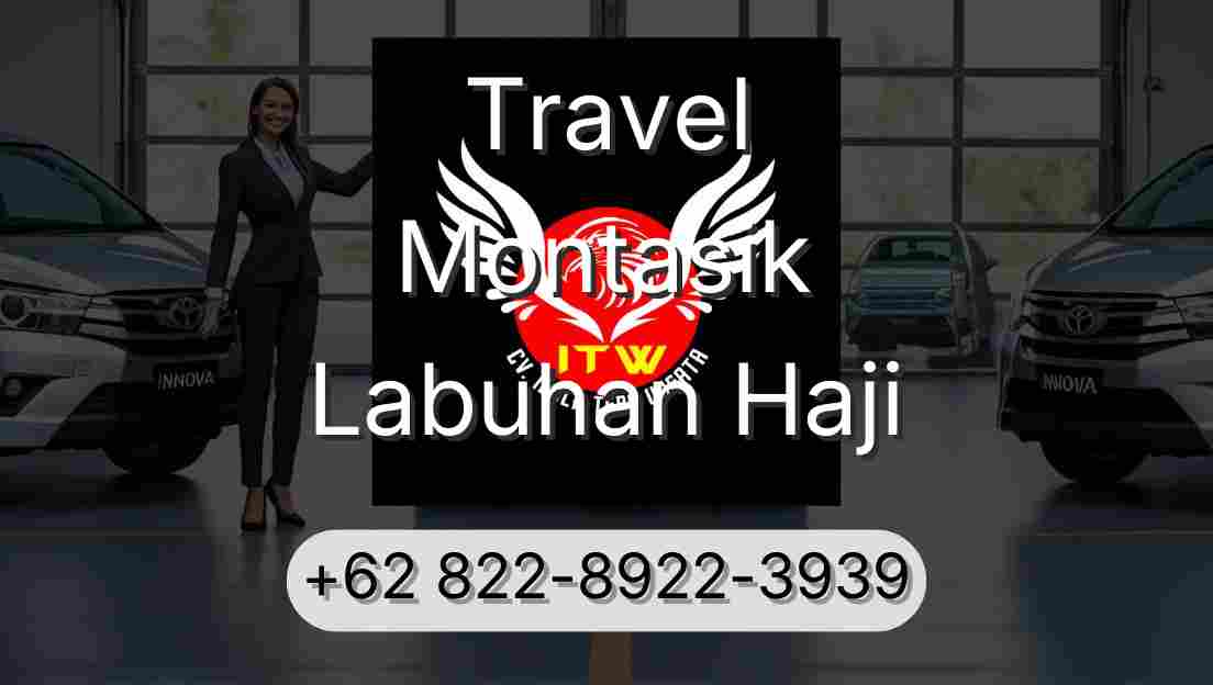 Travel Montasik Labuhan Haji