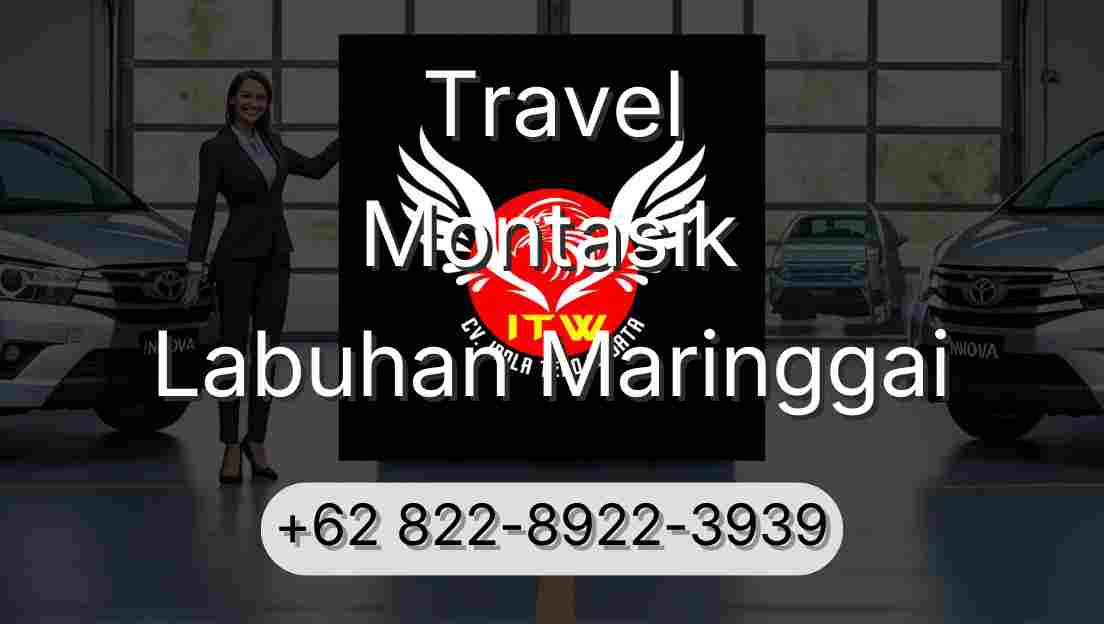 Travel Montasik Labuhan Maringgai