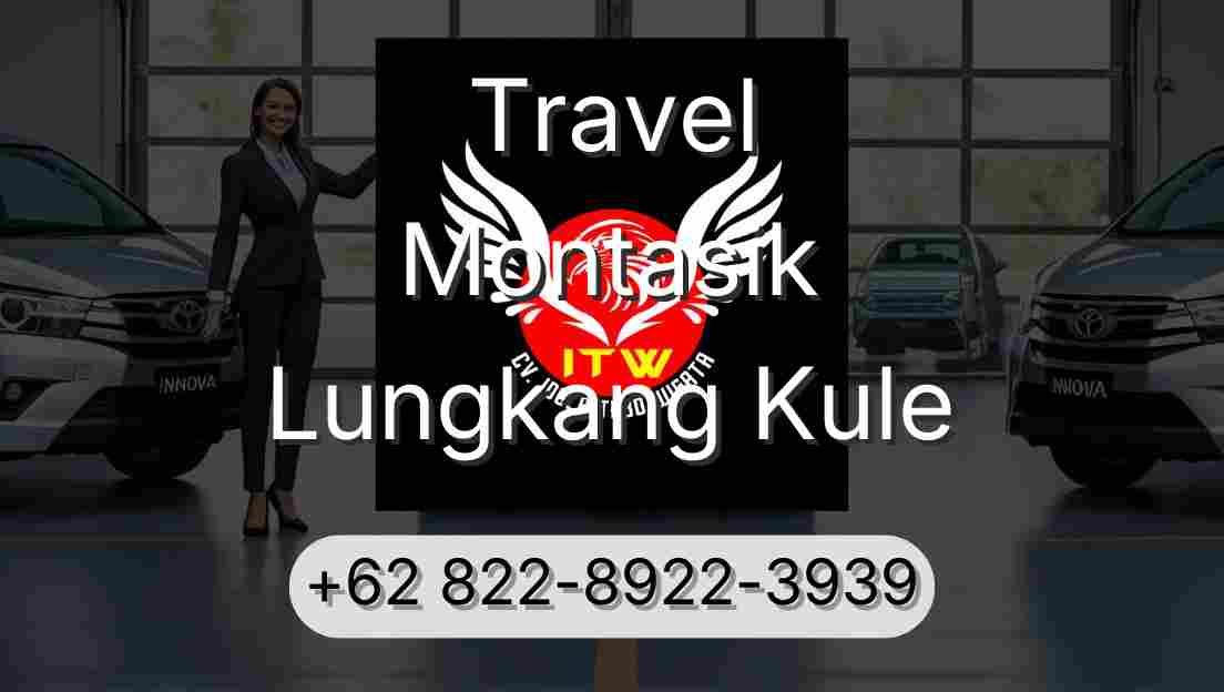 Travel Montasik Lungkang Kule