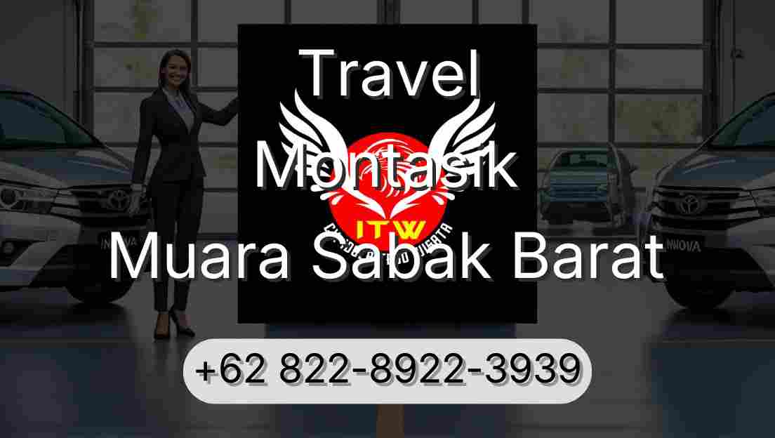 Travel Montasik Muara Sabak Barat
