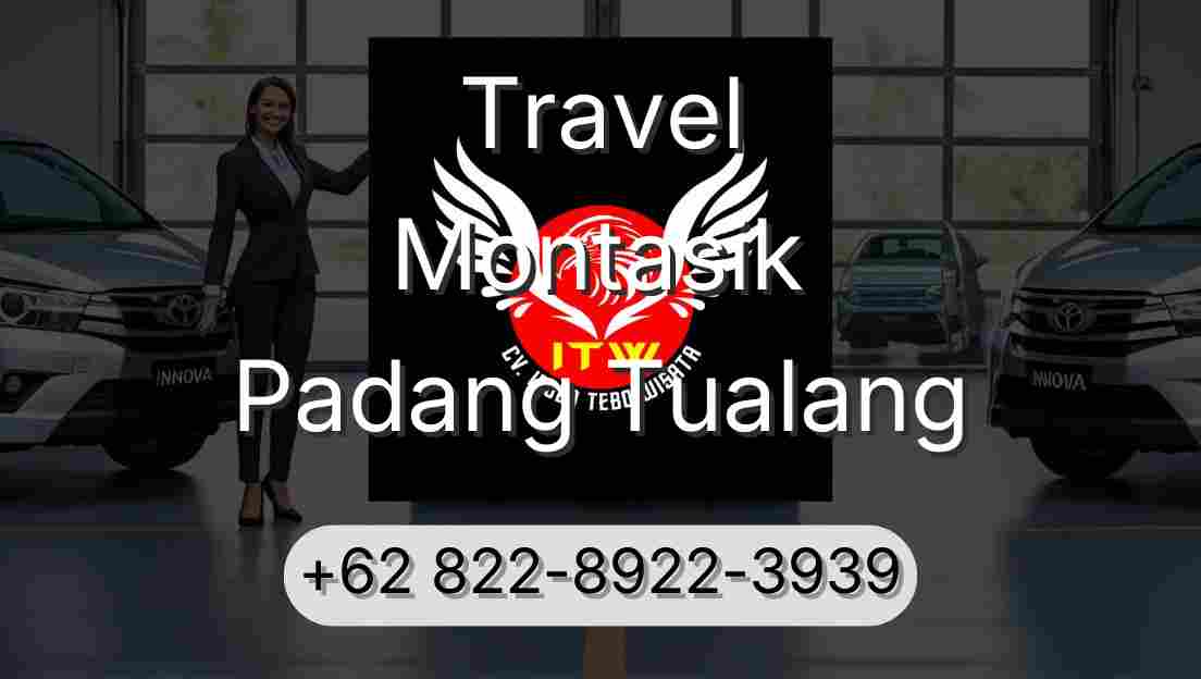 Travel Montasik Padang Tualang